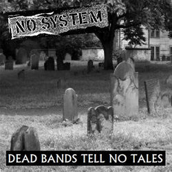 No System "Dead Bands Tell No Tales" 7"