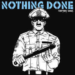 Nothing Done "Everybody Knows" CD