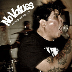 No Values "United We Die" 7"