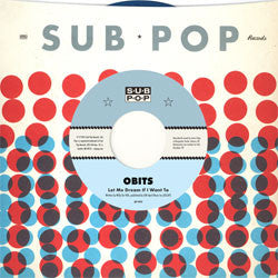 Obits "Let Me Dream If I Want To" 7"