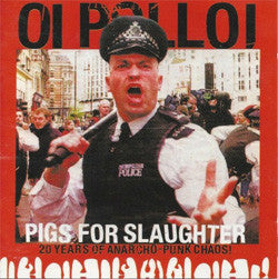 Oi Polloi "Pigs For Slaughter" CD