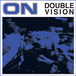 On "Double Vision" LP