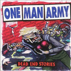 One Man Army "Dead End Stories" LP