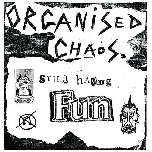 Organized Chaos "Still Having Fun" LP