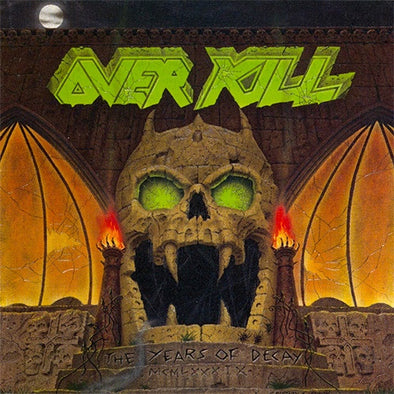 Overkill "The Years Of Decay" LP