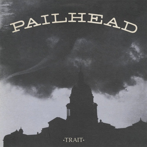 Pailhead "Trait" LP