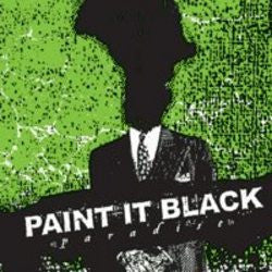 Paint It Black "Paradise" CD