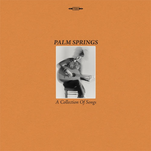 Palm Springs "A Collection Of Songs" LP