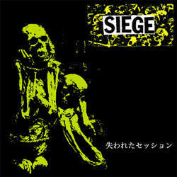 Siege "Lost Session 91" 7"
