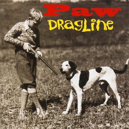 Paw "Dragline" LP