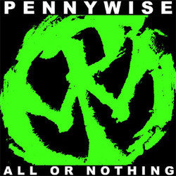 Pennywise "All Or Nothing" CD