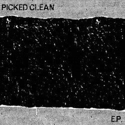 Picked Clean "<i>Self Titled</i>" 7"