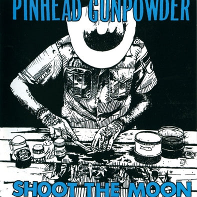 Pinhead Gunpowder "Shoot The Moon" LP