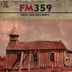 FM359 "Truth, Love and Liberty" CD