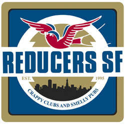 Reducers SF "Crappy Clubs And Smell Pubs" LP