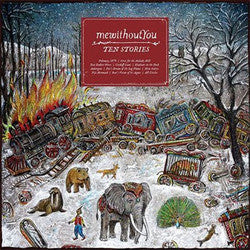 Mewithoutyou "Ten Stories" CD