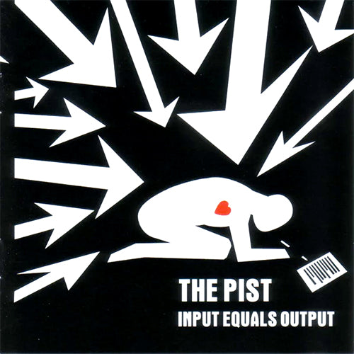 The Pist "Input Equals Out" CD