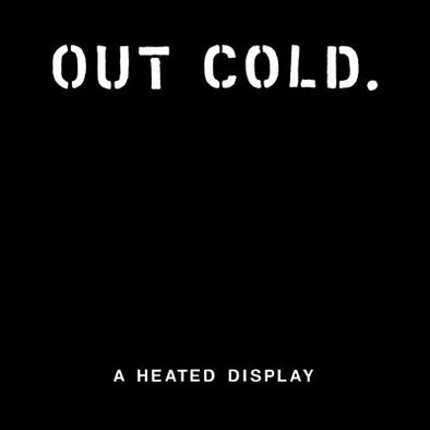 Out Cold "A Heated Display" CD