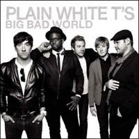 Plain White T's "Big Bad World" LP