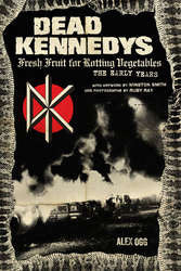 Dead Kennedys "Fresh Fruit For Rotting Vegetables" Book