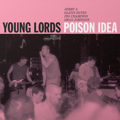 Poison Idea "Young Lords: Live At The Metropolis, 1982" LP