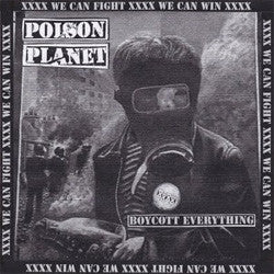 Poison Planet "Boycott Everything" 7"