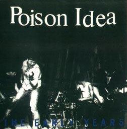 Poison Idea "The Early Years" CD