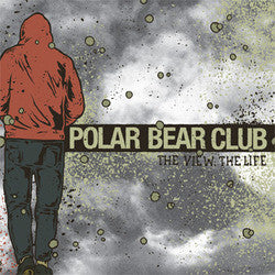 Polar Bear Club "The View, The Life" 7"