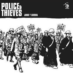 Police & Thieves "Amor Y Guerra" 7"