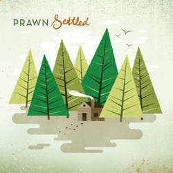 Prawn "Settled" 7"