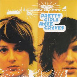 Pretty Girls Make Graves "Sad Girls Por Vida" 7"