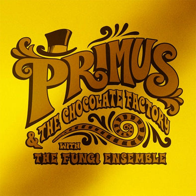 Primus "Primus & The Chocolate Factory With The Fungi Ensemble" LP