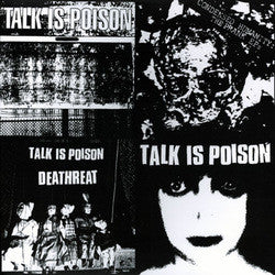 Talk Is Poison "Condensed Humanity" LP