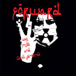 Forward "War Nuke And Death Sentence" LP