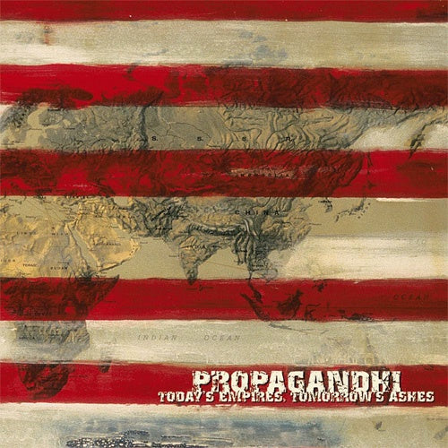 Propagandhi "Today's Empires, Tomorrow's Ashes: 20th Anniversary Edition" LP