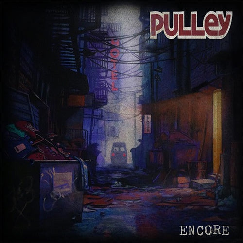 Pulley "Encore" 2xLP