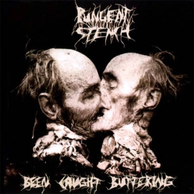 Pungent Stench "Been Caught Buttering" LP