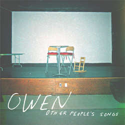 Owen "Other People's Songs" LP