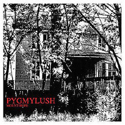 Pygmy Lush "Mount Hope" CD