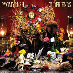 Pygmy Lush "Old Friends" LP