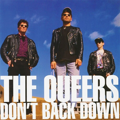 The Queers "Don't Back Down" LP