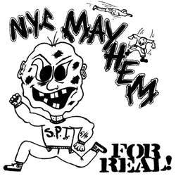 N.Y.C Mayhem "For Real!" LP