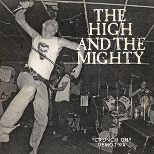 The High And The Mighty "Crunch On" 7"