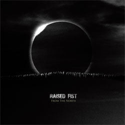 Raised Fist "From The North" CD