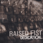 Raised Fist "Dedication" CD