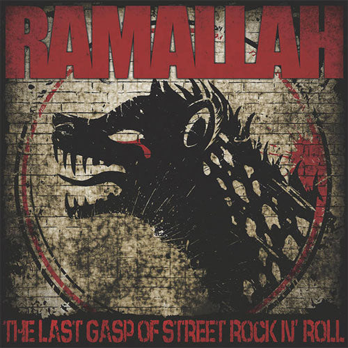 Ramallah "The Last Gasp Of Street Rock N' Roll" LP