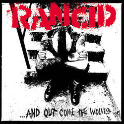 Rancid "And Out Come The Wolves" LP