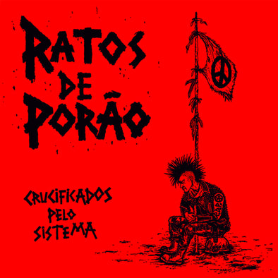 Ratos de Porao "Crucificados Pelo Sistema" LP