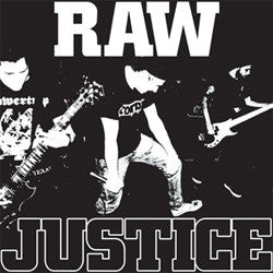 Raw Justice "We Dont Need Your Friends" 7"