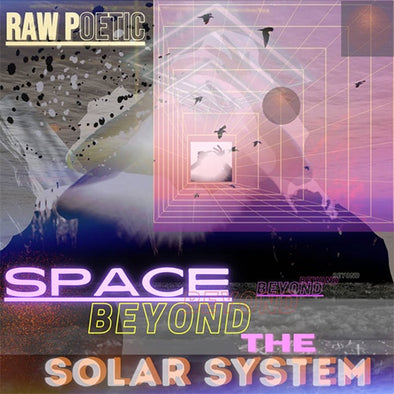 Raw Poetic "Space Beyond The Solar System" 3xLP